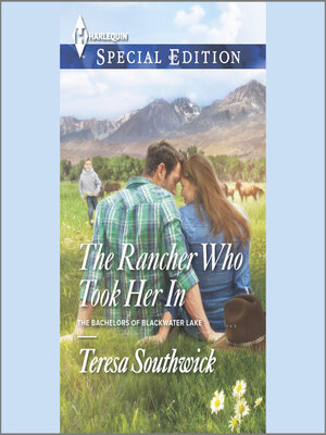 cover image of The Rancher Who Took Her In